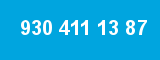 930 411 13 87
